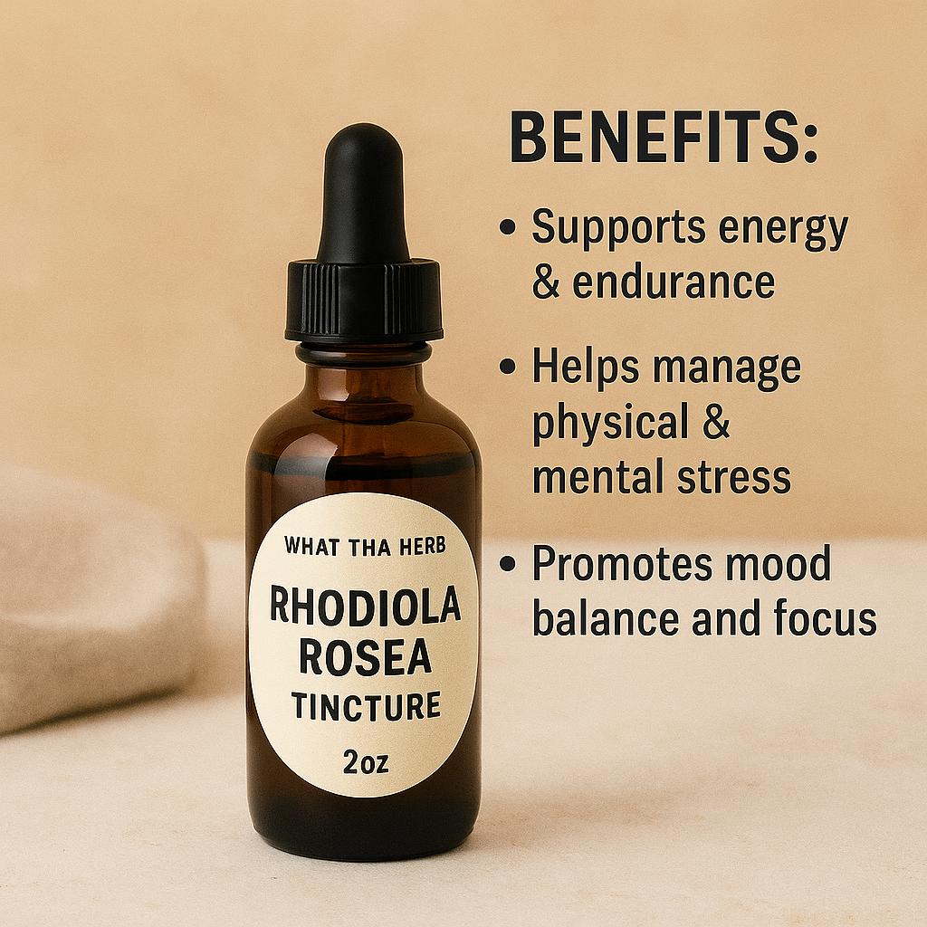 Rhodiola Rosea Tincture | Adaptogenic Stress & Energy Support | 2oz Dropper | What Tha Herb