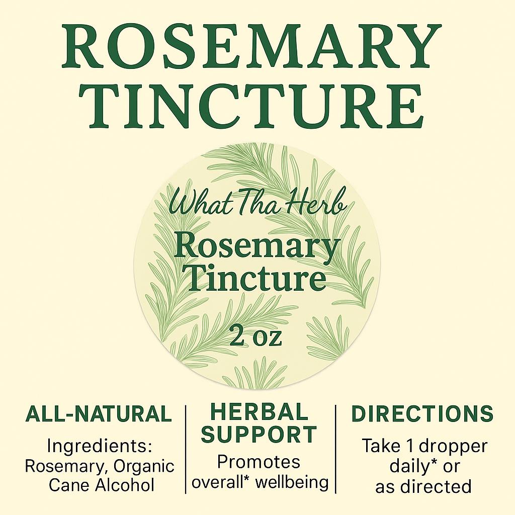 Rosemary Tincture | 2 oz Herbal Extract | Focus & Memory Support | What Tha Herb